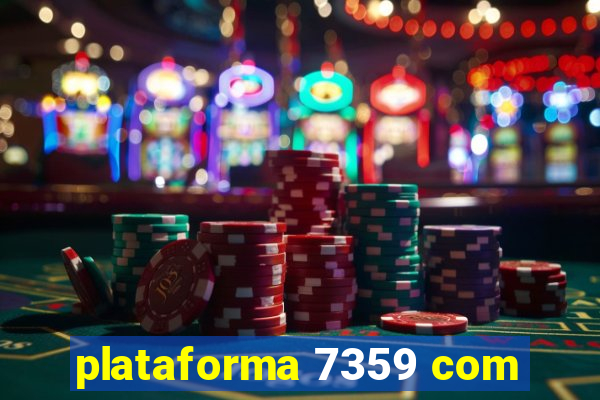 plataforma 7359 com